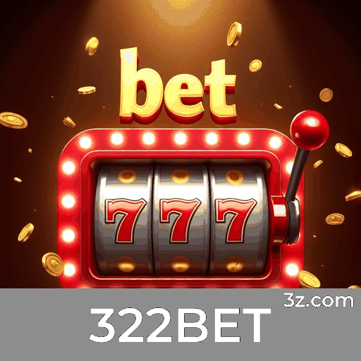 322BET: Plataforma de Apostas Segura e Profissional